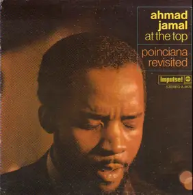 Ahmad Jamal - At The Top:  Poinciana Revisited
