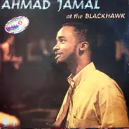 Ahmad Jamal - Ahmad Jamal at the Blackhawk