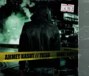 Ahmet Kasut - Tuzak Tuzak II