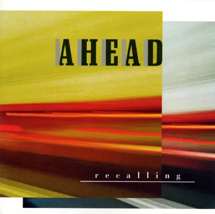 Ahead - Recalling