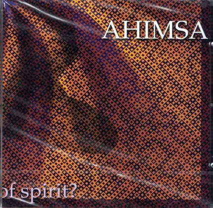 Ahimsa - What Is the Nature of Spirit?