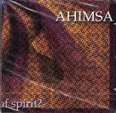 CD - Ahimsa - What Is The Nature Of Spirit?