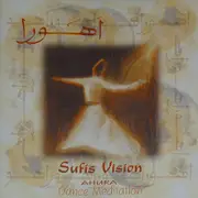 CD - Ahura = Ahura - Sufis Vision
