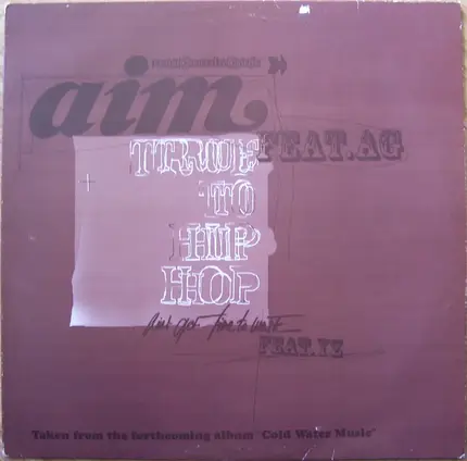 Aim Feat. AG & YZ - True To Hip Hop