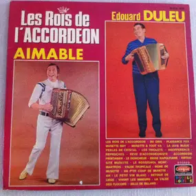 Aimable - Les Rois De L'Accordeon