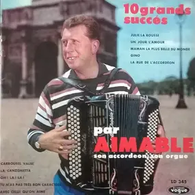 Aimable - 10 Grands Succés