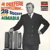 LP - Aimable - Je Préfère Naturellement... 28 Succès Par Aimable