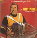 Double LP - Aimable - Le Double Disque d'Or d'Aimable son accordéon et son orchestre