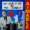 Double LP - Aimable - Rendez - Vous Au Thé Dansant - Gatefold
