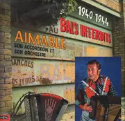 Double LP - Aimable Son Accordéon Et Son Orchestre - 1940-1945 Bals Interdits - Gatefold Sleeve