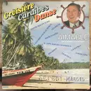 LP - Aimable Son Accordéon Et Son Orchestre - Croisière, Caraïbes, Dance