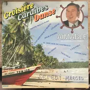 Aimable Son Accordéon Et Son Orchestre - Croisière, Caraïbes, Dance