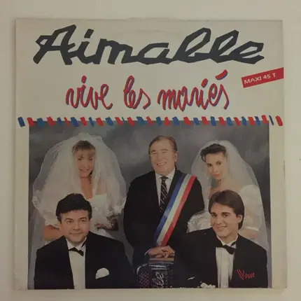 Aimable - Vive Les Mariés