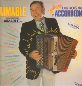 Aimable - Joue les ois de l`accordeon