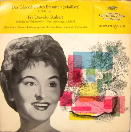 Aimé Maillart / Daniel-Francois-Esprit Auber - Rita Streich , Radio-Symphonie-Orchester Berlin , Ku - Das Glöckchen des Eremiten / Fra Diavolo