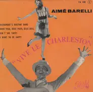 Aimé Barelli Et Son Orchestre - "Vive Le Charleston"