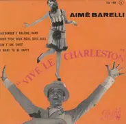 Aimé Barelli Et Son Orchestre - "Vive Le Charleston"