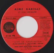 7inch Vinyl Single - Aimé Barelli Et Son Orchestre - 'Vive Le Charleston'