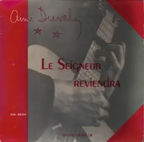 Aimé Duval - Le Seigneur Reviendra