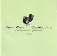 Aimee Mann - Bachelor No. 2 - Or, The Last Remains Of The Dodo