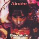 CD Single - Aimée - The Return - Cardboard Sleeve