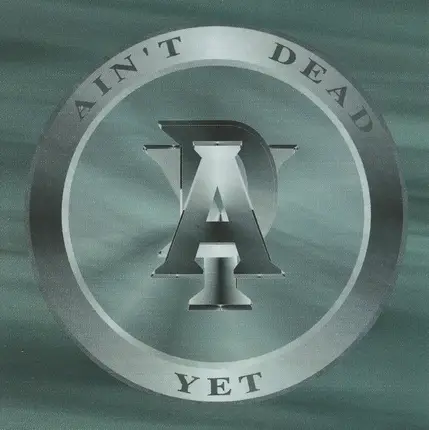 Ain't Dead Yet - Read Your Mind