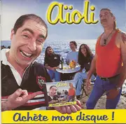 CD - Aïoli - Achète Mon Disque !