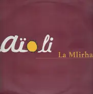 Aïoli - La Mlirha