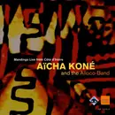 CD - Aïcha Koné And The Alloco-Band - Mandingo Live From Côte d'Ivoire