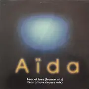 12inch Vinyl Single - Aida - Fear Of Love