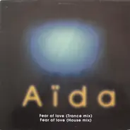 Aida - Fear of Love