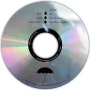 CD - Aidan & The Italian Weather Ladies - Live And Sans Souci - CARDBOARD SLEEVE