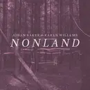 LP & MP3 - Aidan Baker & Karen Willems - Nonland - Transparent vinyl, insert