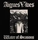 LP - Aigues Vives - Water Of Seasons - signed + insert and booklet