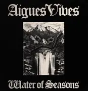 LP - Aigues Vives - Water Of Seasons - signed + insert and booklet
