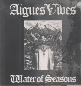 Aigues Vives - Water Of Seasons