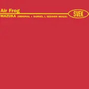 12'' - Air Frog - Mazuka