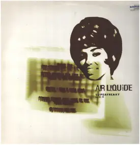 Air Liquide - Superfreaky