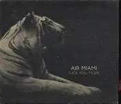 Air Miami - Fuck You Tiger
