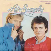 7'' - Air Supply - Making Love (Out Of Nothing At All)
