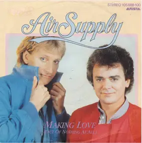 Air Supply - Making Love Out Of Nothing At All