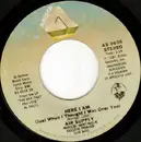 7inch Vinyl Single - Air Supply - Here I Am (Just When I Thought I Was Over You) / I've Got Your Love