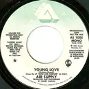 7inch Vinyl Single - Air Supply - Young Love - Styrene, Mono