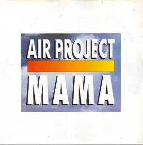 Air Project - Mama