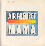 Air Project - Mama