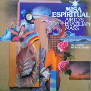 Airto Moreira, Gil Evans, WDR Big Band Köln - Misa Espiritual - Airto's Brazilian Mass