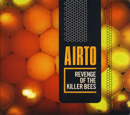 Airto Moreira - Revenge of the Killer Bees