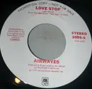 7inch Vinyl Single - Airwaves - Love Stop