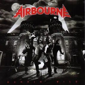 Airbourne - Runnin' Wild