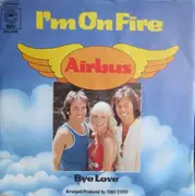 7inch Vinyl Single - Airbus - I'm On Fire